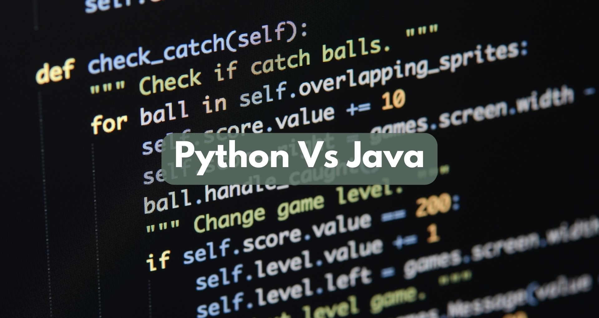 Python Vs Java: A Comprehensive Comparison Of The Two Languages
