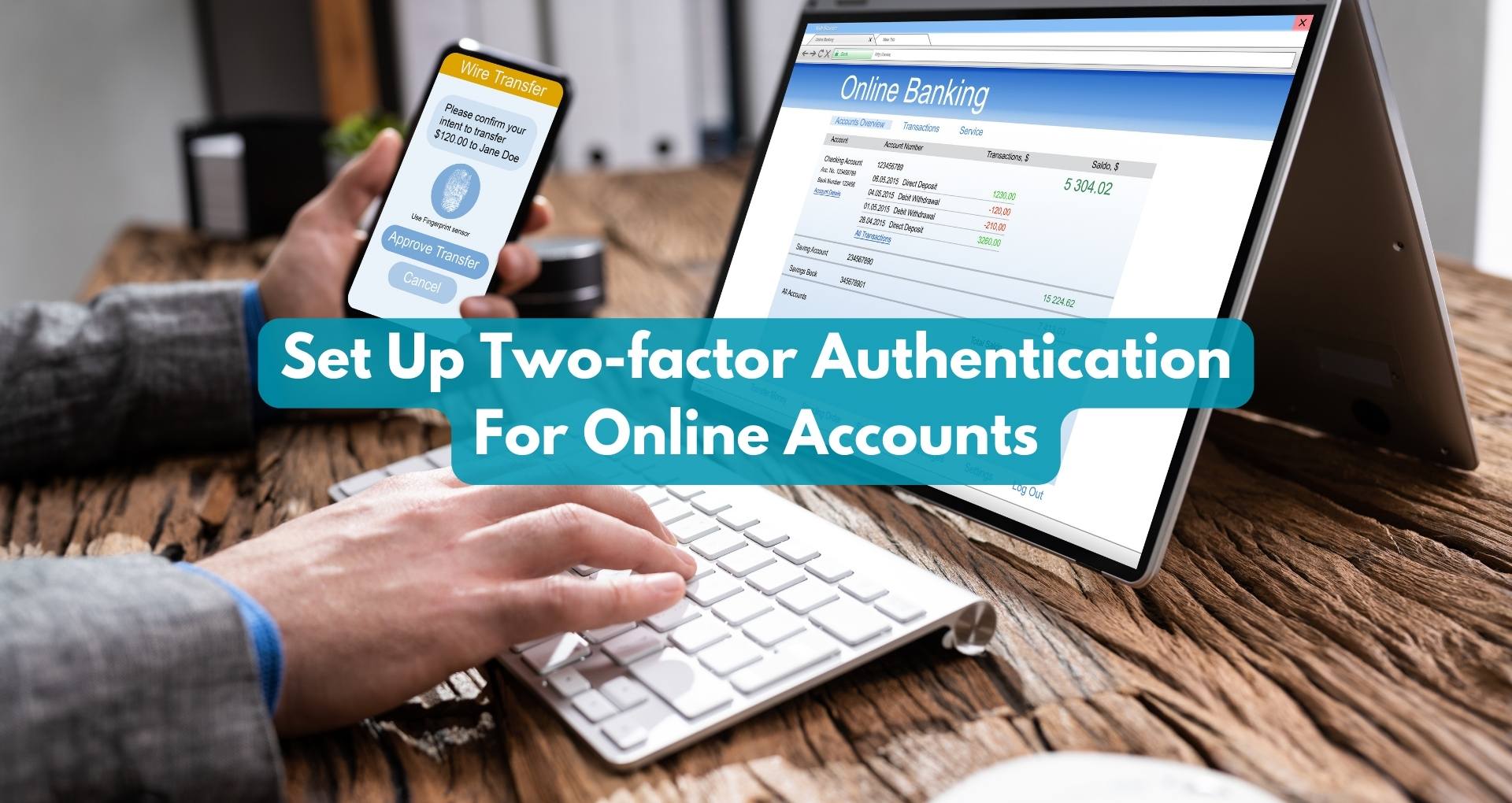 How To Set Up Two-factor Authentication For Online Accounts?